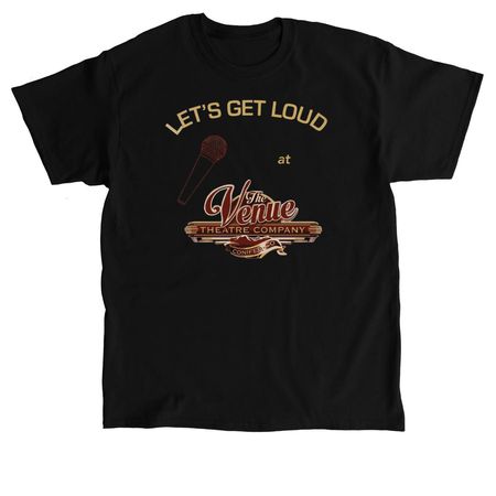 The Venue Theatre - LOUD, a Black Classic Unisex Tee
