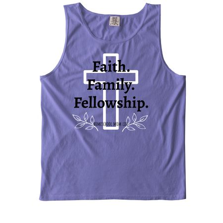 Faith. Family. FELLOWSHIP., a Violet Comfort Colors Tank Top
