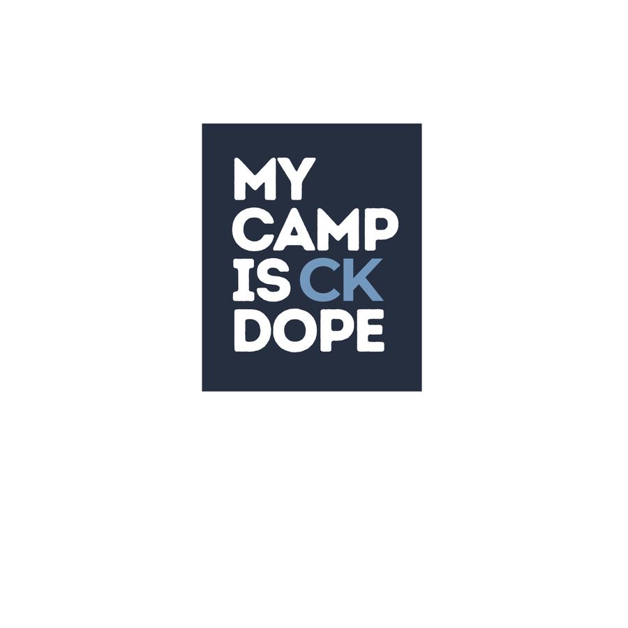 My Camp is CK Dope Sticker, a White Kiss Cut Sticker