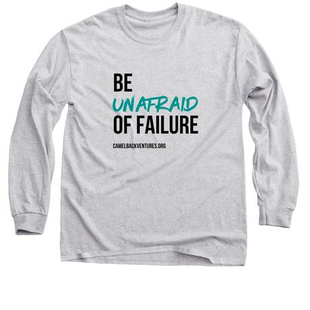 Be Unafraid of Failure&nbsp;, a Sport Grey Classic Long Sleeve Tee