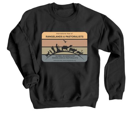 Supporting Rangelands & Pastoralists!, a Black Crewneck Sweatshirt
