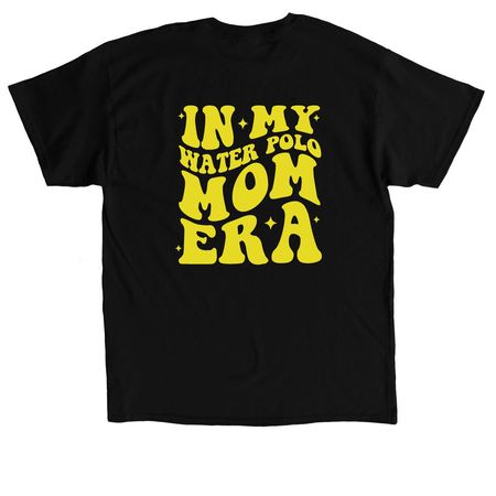 Water Polo Mom Era Apparel, a Black Classic Unisex Tee (back-view)