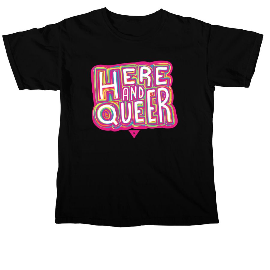 Here and Queer - Pride 2026 - Positive Images, a Black Comfort Colors Unisex Tee