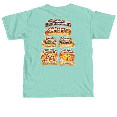 WISDOM OF A LEGENDARY MOMMA., a Chalky Mint Comfort Colors Unisex Tee