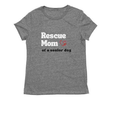 Rescue Mom of a senior dog Women's T-shirt&nbsp;, a Aluminum Grey Allmade Eco Triblend Women?s Tee