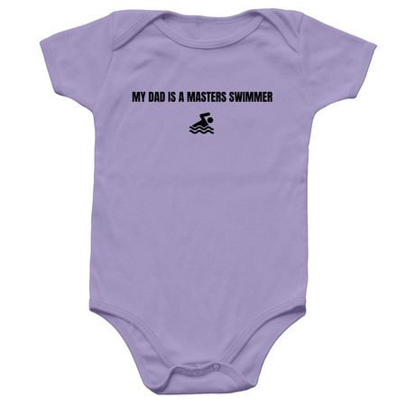 My Dad is a Masters Swimmer, a Lavender Infant Onesie