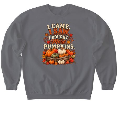 I Came. I Saw. I Bought More Pumpkins.&nbsp;, a Charcoal Softstyle Crewneck Sweatshirt
