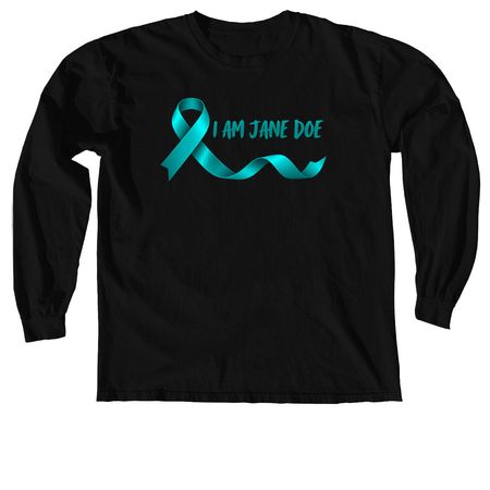 I AM JANE DOE, a Black Comfort Colors Long Sleeve Tee