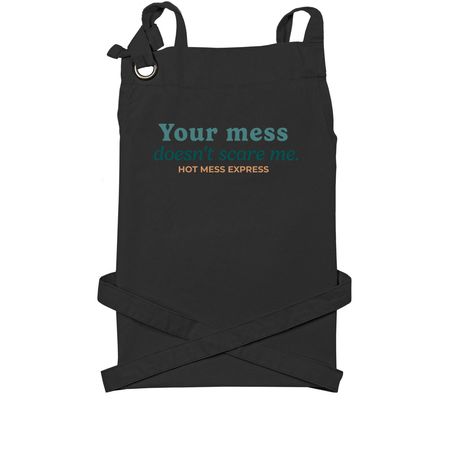 Your mess doesn't scare me... apron teal, a Black Cotton Canvas Pocket Apron
