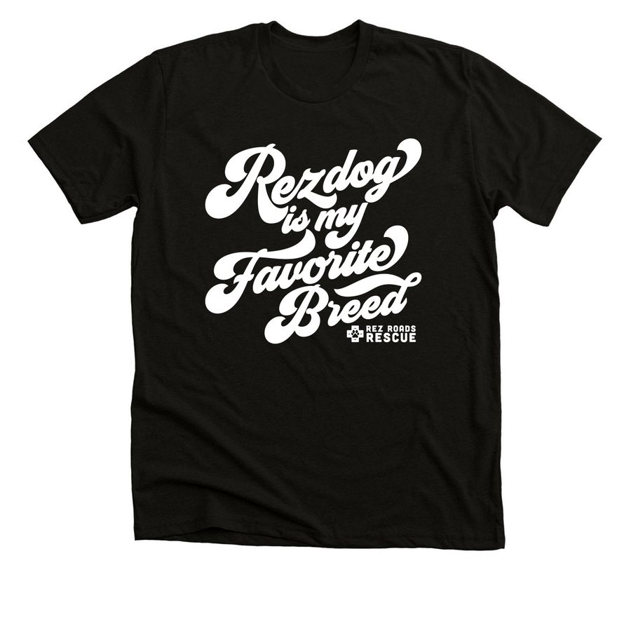 Rezdog is my Favorite Breed, a Black Heather Premium Unisex Tee