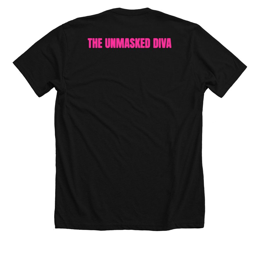 Unmasked Diva Signature Tee, a Solid Black Blend Premium Unisex Tee (back-view)
