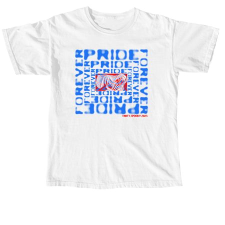 PRIDE FOREVER IV, a White Comfort Colors Unisex Tee