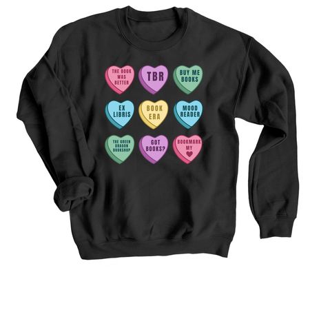 Candy Hearts Reader Editon, a Black Crewneck Sweatshirt
