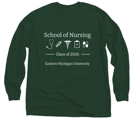 EMU Nursing Class of 2026, a Forest Green Classic Long Sleeve Tee