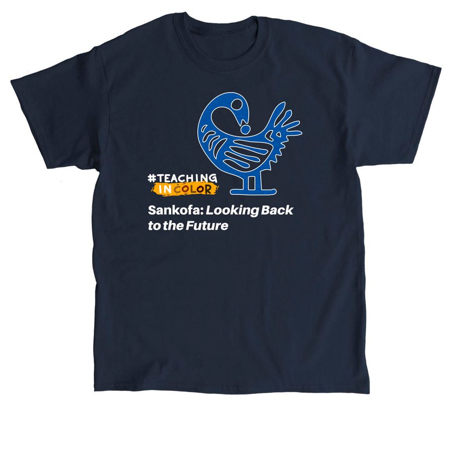 2026 #TeachingInColor Summit Sankofa T-Shirt, a Navy Classic Unisex Tee
