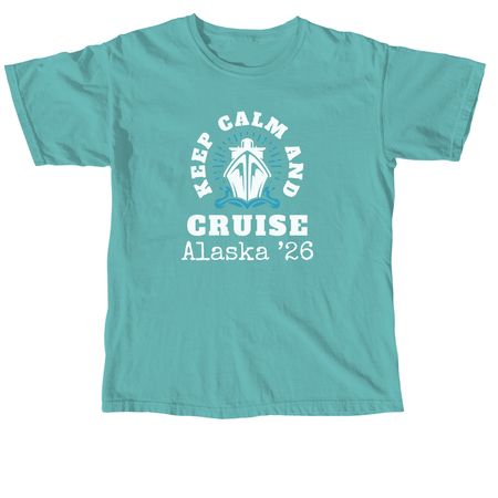 Cruise Alaska '26, a Seafoam Comfort Colors Unisex Tee
