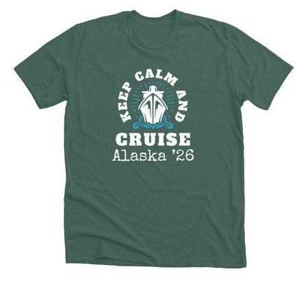 Cruise Alaska '26, a Heather Forest Premium Unisex Tee