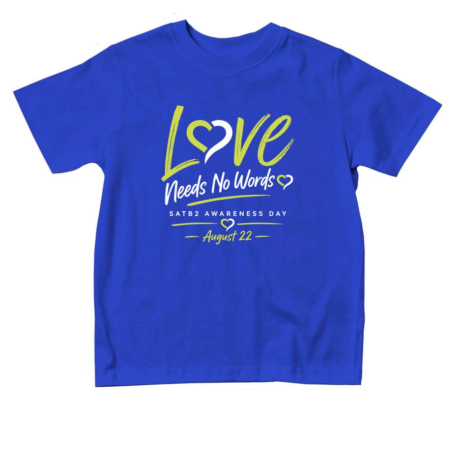 Love Needs No Words - Toddlers, a Royal Blue Toddler Tee