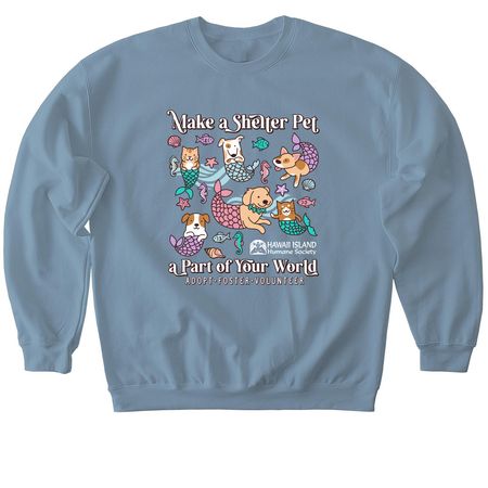Make a Shelter Pet a Part of Your World!, a Stone Blue Softstyle Crewneck Sweatshirt