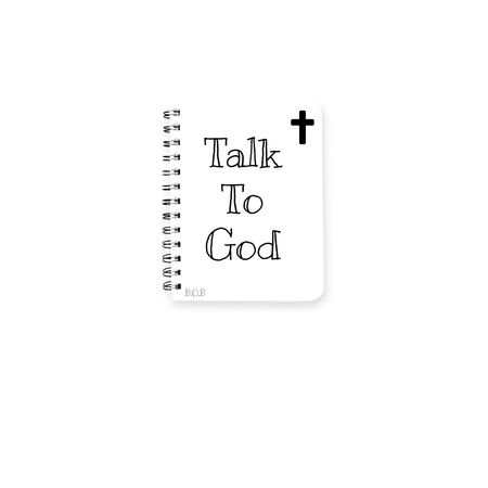 Talk to God(Prayer Journal), a White Spiral Notebook
