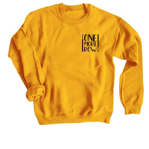 One More Row Merch Gold Sweatshirt