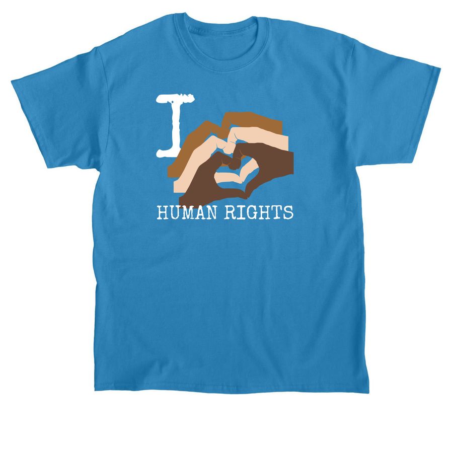 I heart human rights, a Sapphire Classic Unisex Tee