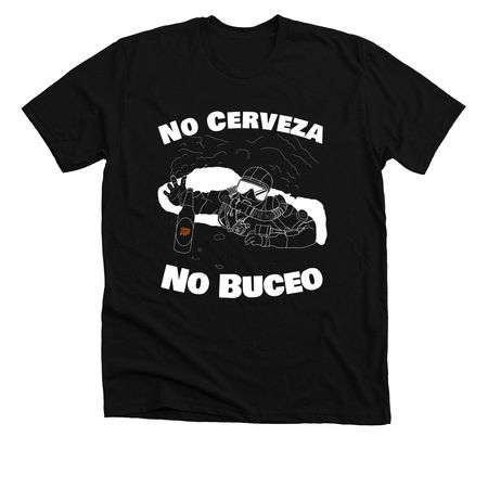 No Cerveza No Buceo, a Solid Black Blend Premium Unisex Tee