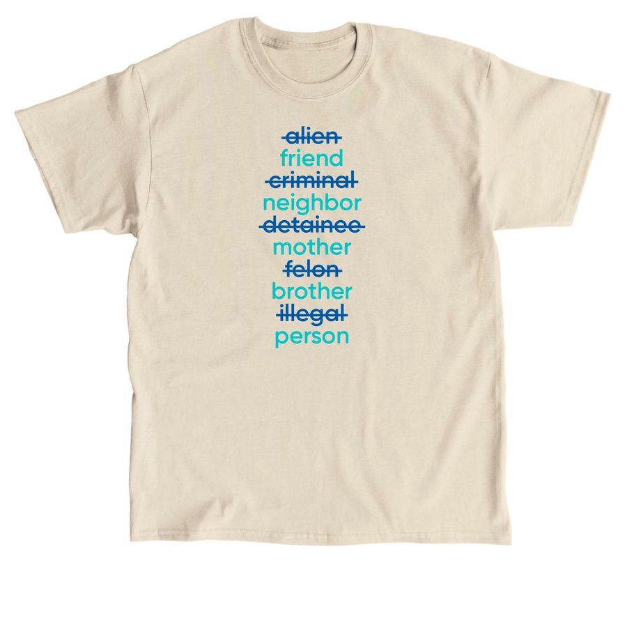 People First Tee, Immigration Edition, a Sand Classic Unisex Tee