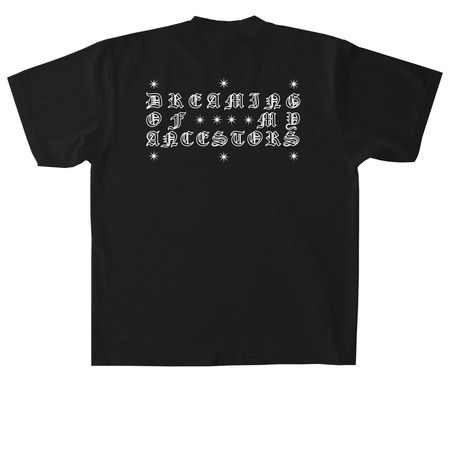 ? DREAMING OF MY ANCESTORS 02 ?, a Black Heavyweight Garment Dye Tee