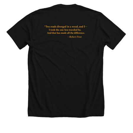 The Road Not Taken, a Solid Black Blend Premium Unisex Tee (back-view)