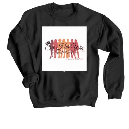 See Her Win Inc. Apparel&nbsp;, a Black Crewneck Sweatshirt