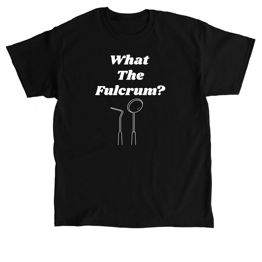 What the Fulcrum?, a Black Classic Unisex Tee