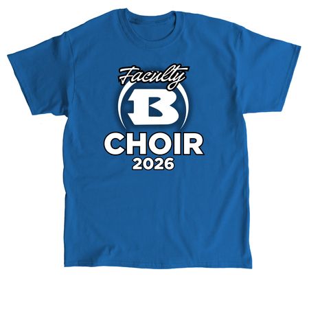 Faculty Choir 2026, a Royal Classic Unisex Tee