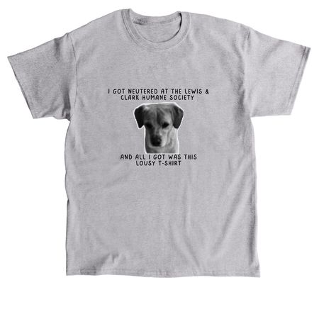 I Got Neutered at LCHS Shirt (Dog), a Sport Grey Classic Unisex Tee