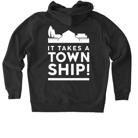 It Takes a Township Back Print, a Dark Heather Grey Stanley/Stella Unisex Cultivator 2.0 Zip Up Pullover Hoodie