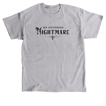 My Victorian Nightmare - Light, a Sport Grey Classic Unisex Tee