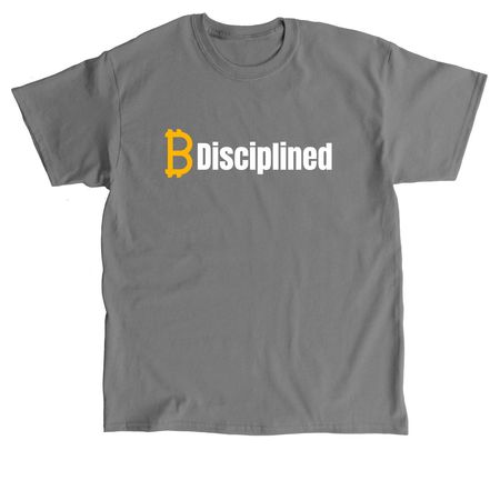 "B" Disciplined.&nbsp;, a Charcoal Classic Unisex Tee