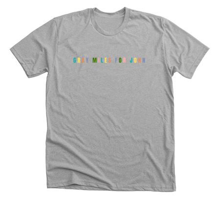 Miles for John Letter Block Tees, a Athletic Heather Premium Unisex Tee