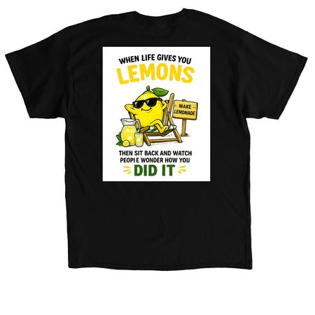 Hold My Lemonade, a Black Classic Unisex Tee (back-view)