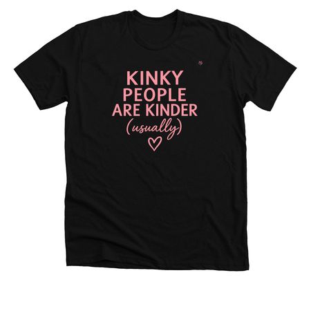 Kinky people are kinder <3, a Solid Black Blend Premium Unisex Tee