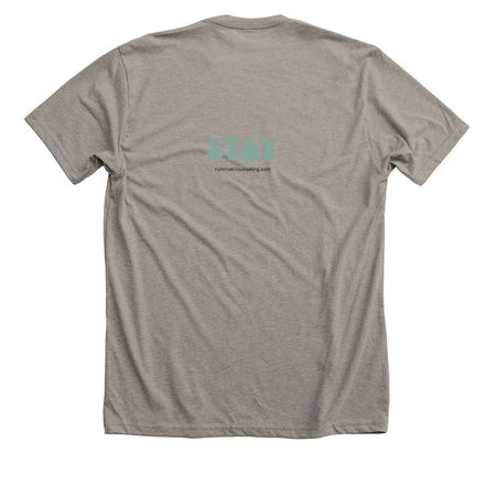 Stay, a Heather Stone Premium Unisex Tee (back-view)