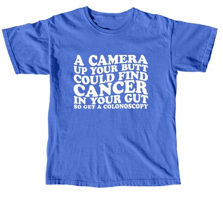 Butt Stuff Saves Lives, a Flo Blue Comfort Colors Unisex Tee