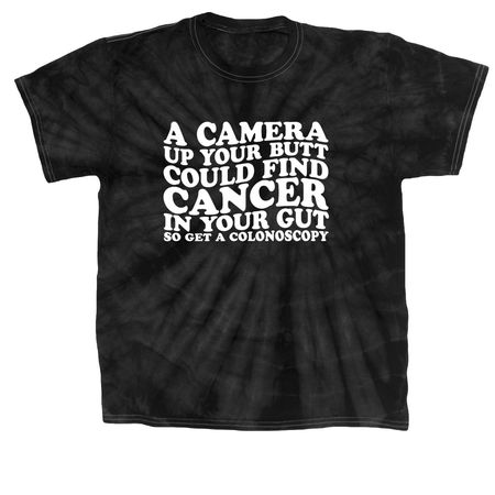 Butt Stuff Saves Lives, a Black Classic Tie Dye Tee