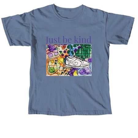 Just be kind, a Blue Jean Comfort Colors Unisex Tee