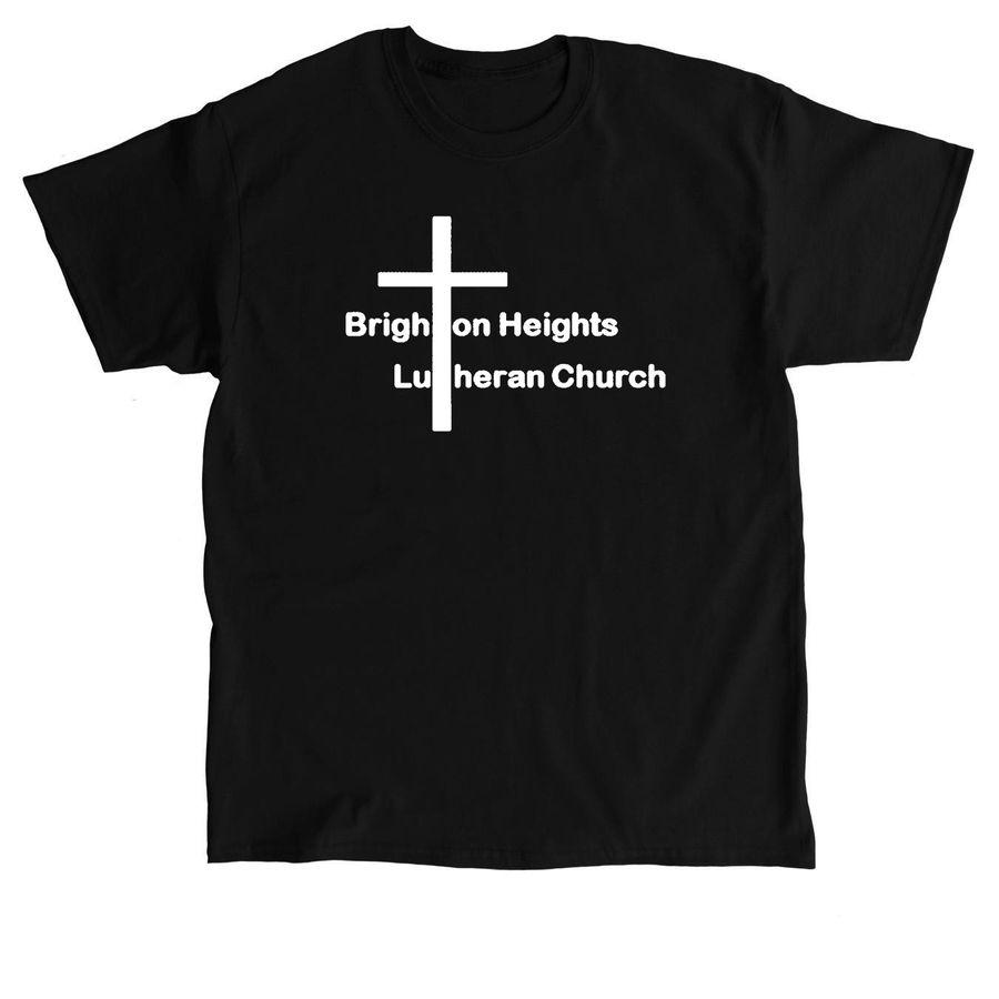 Brighton Heights Lutheran Church apparel&nbsp;, a Black Classic Unisex Tee