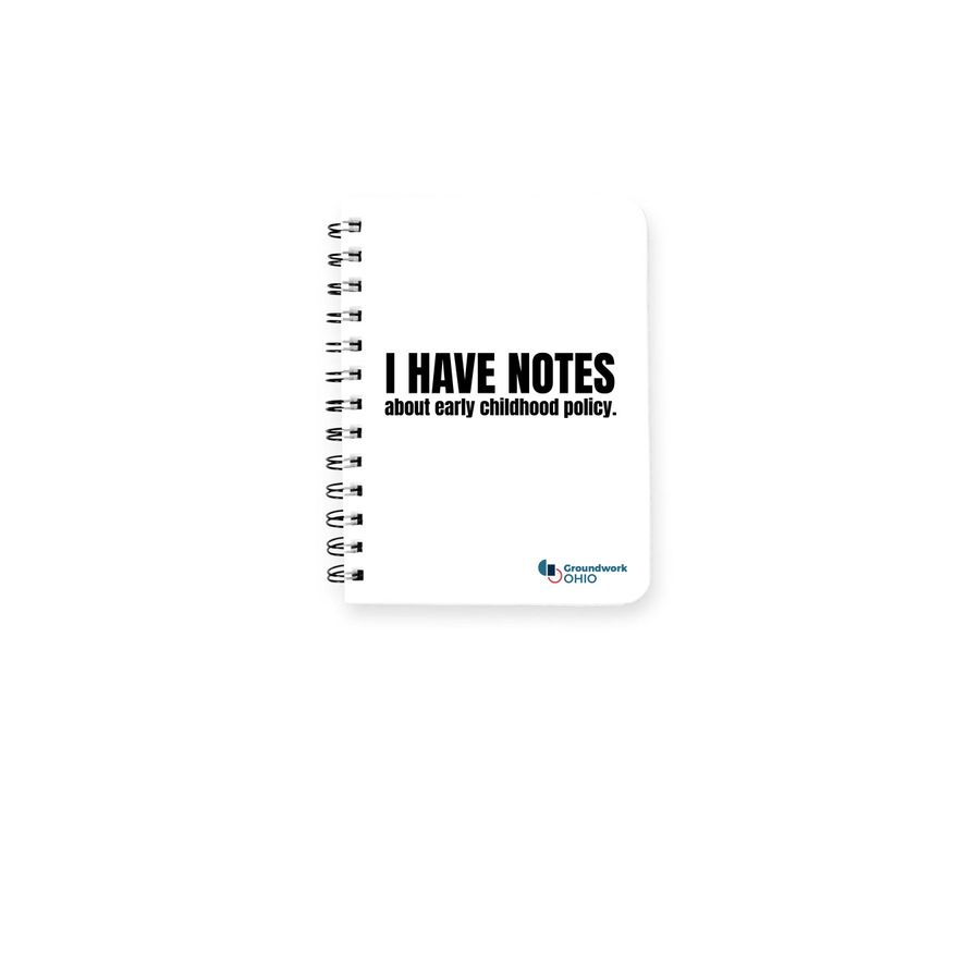 I Have Notes Notebook, a White Spiral Notebook