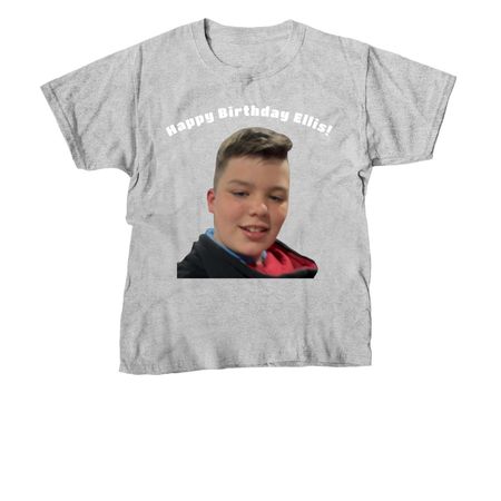 Happy Birthday Ellis, a Sport Grey Youth Unisex Tee