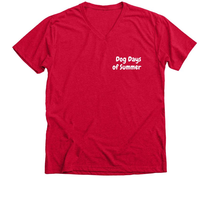 Dog Days of Summer, a Heather Red Premium V-Neck Tee
