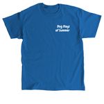 Dog Days of Summer, a Royal Classic Unisex Tee (back-view)