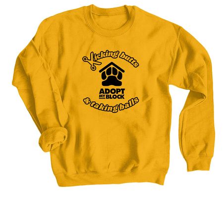 Kicking Butts & Taking Balls (Dark), a Gold Crewneck Sweatshirt